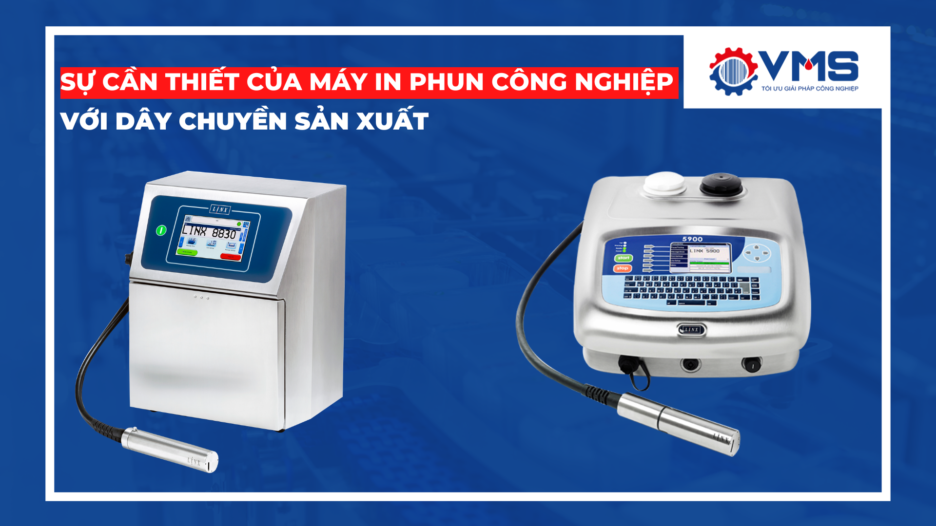 sự cần thiết của máy in phun công nghiệp