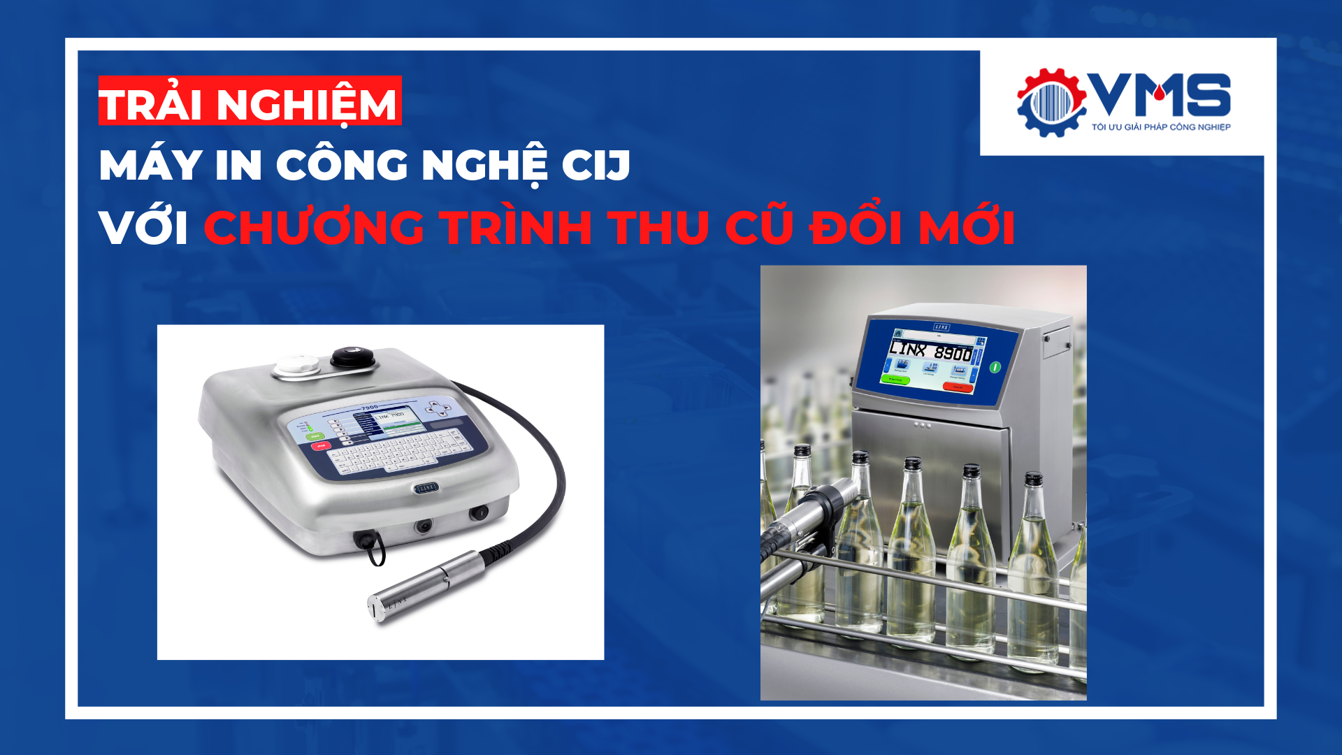 trải nghiệm máy in công nghệ CIJ